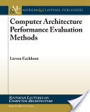 Computer Architecture
Performance Evaluation Methods